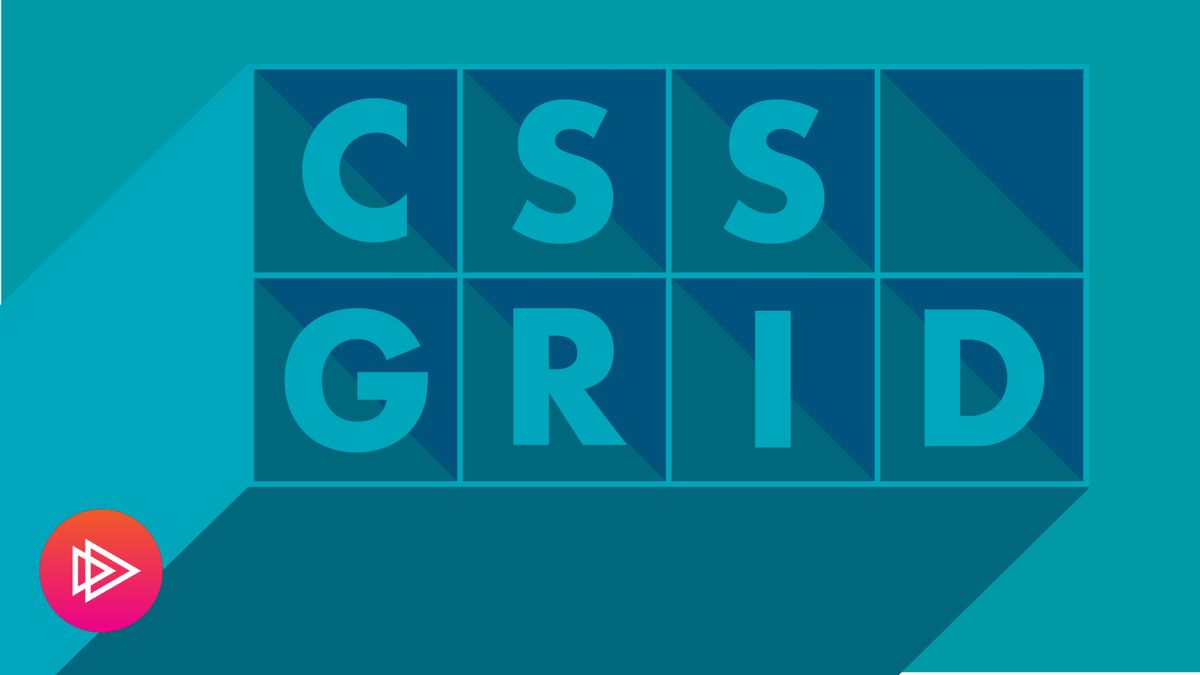 Creating Layouts with CSS Grid